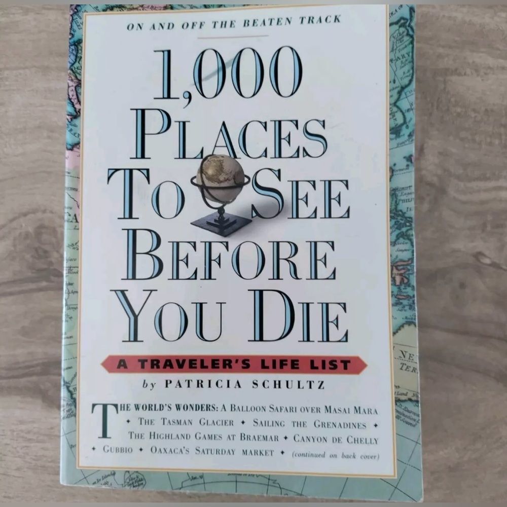 1,000 Places to See Before You Die by Patricia Schultz (2003, Trade Paperback)